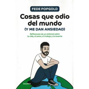 COSAS QUE ODIO DEL MUNDO (Y ME DAN ANSIEDAD) - POPGOLD, FEDE