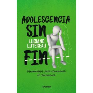 ADOLESCENCIA SIN FIN - LUTEREAU, LUCIANO