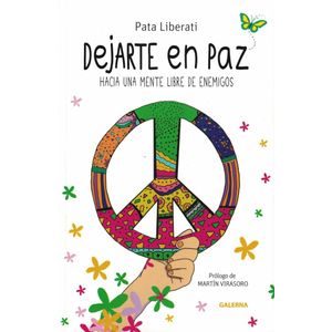DEJARTE EN PAZ - LIBERATI, PATA