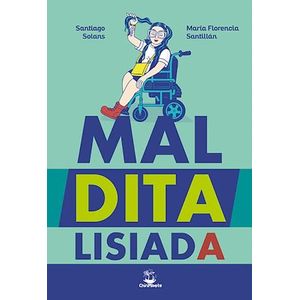 MALDITA LISIADA - SANTILLAN, MARIA FLORENCIA