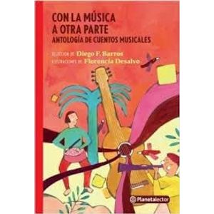 CON LA MUSICA A OTRA PARTE - Antologia