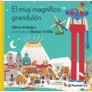MUY MAGNIFICO GRANDULON, EL - Schujer, Silvia