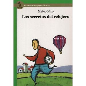 SECRETOS DEL RELOJERO, LOS - Niro, Mateo