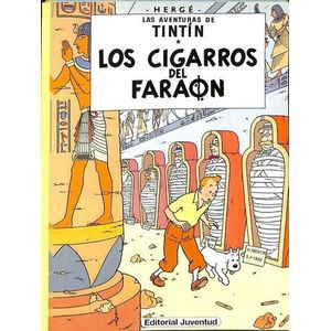 CIGARROS DEL FARAON, LOS LAS AVENTURAS DE TINTIN - Herge