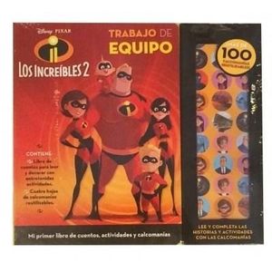 INCREIBLES 2 TRABAJO DE EQUIPO - Autores Varios