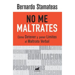 NO ME MALTRATES - Stamateas, Bernardo