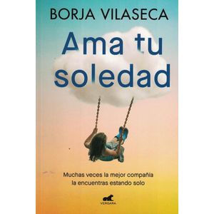 AMA TU SOLEDAD - Vilaseca, Borja