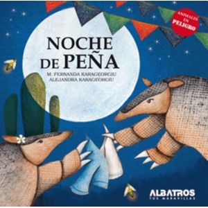NOCHE DE PEÑA - Karageorgiu, M.Fernanda
