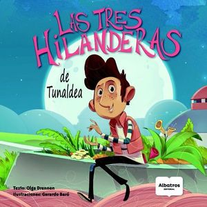 TRES HILANDERAS DE TUNALDEA, LAS - Drennen, Olga