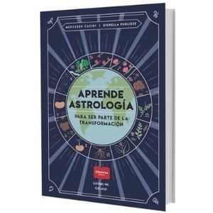 APRENDE ASTROLOGIA PARA SER PARTE DE LA TRANSFORMACION - Casini, Mercedes