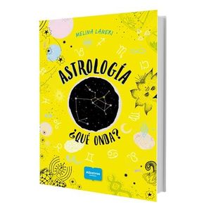 ASTROLOGIA QUE ONDA? - Laneri, Melina