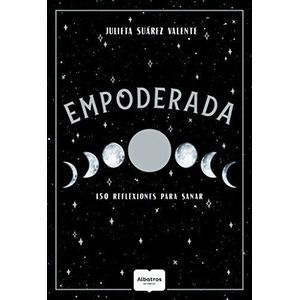 EMPODERADA - Suarez Valiente, Julieta