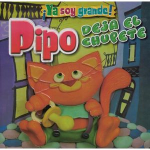 PIPO DEJA EL CHUPETE - Dulfano, Carla