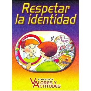 RESPETAR LA IDENTIDAD - Scheffini, Alberto