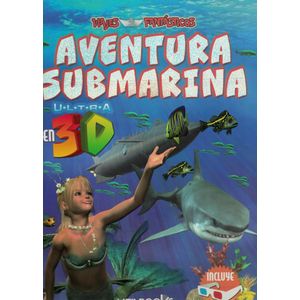 AVENTURA SUBMARINA EN ULTRA 3D - Taboada, Marcial Oscar