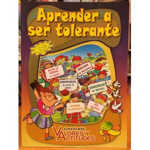 APRENDER A SER TOLERANTE - Scheffini, Alberto