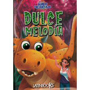 DULCE MELODIA - Equipo Editorial