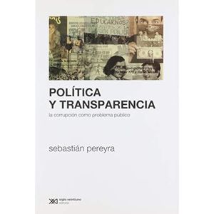 POLITICA Y TRANSPARENCIA - Pereyra, Sebastian