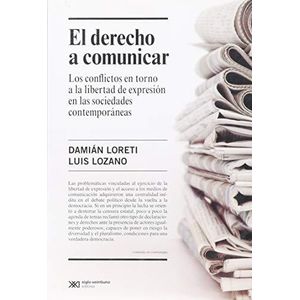 DERECHO A COMUNICAR, EL - Loreti, Damian