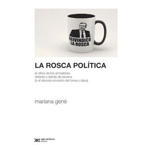 ROSCA POLITICA, LA - Gene, Mariana