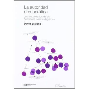 AUTORIDAD DEMOCRATICA, LA - Estlund, David.