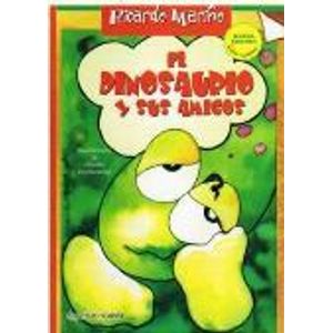 DINOSAURIO Y SUS AMIGOS, EL - Mariño, Ricardo