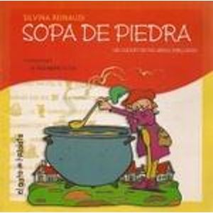 SOPA DE PIEDRA - Reinaudi, Silvina