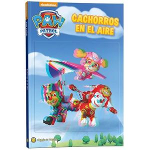 PAW PATROL CACHORROS EN EL AIRE - Pingray, Maria Jose