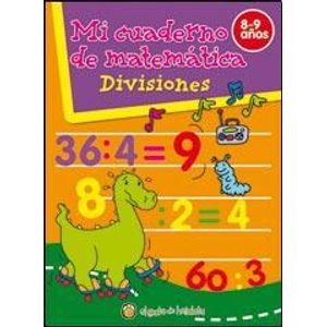 MI CUADERNO DE MATEMATICA DIVISIONES - Romano, Evelina