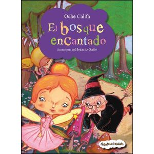BOSQUE ENCANTADO, EL - Califa, Oche