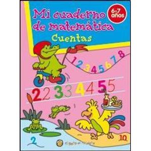 MI CUADERNO DE MATEMATICA CUENTAS - Valdettaro, Teresita