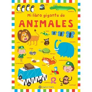 MI LIBRO GIGANTE DE ANIMALES - Anonimo