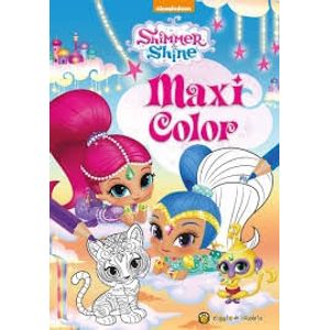 SHIMMER & SHINE. MAXI COLOR - Pingray, Maria Jose (Coordina)