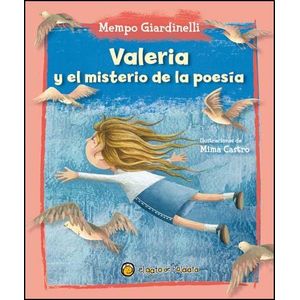 VALERIA Y EL MISTERIO DE LA POESIA - Giardinelli, Mempo