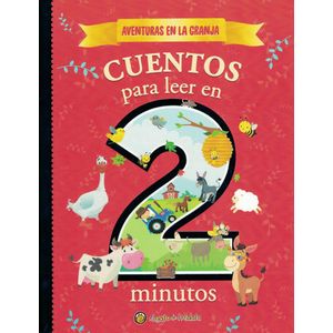 AVENTURAS EN  LA GRANJA CUENTOS PARA LEER EN 2 MINUTOS - Pingray, Maria Jose