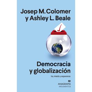 DEMOCRACIA Y GLOBALIZACION - Colomer, Josep Maria