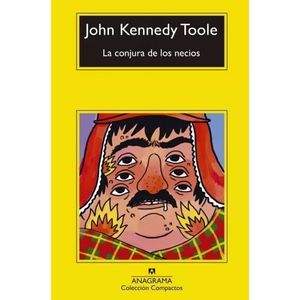 CONJURA DE LOS NECIOS, LA - Toole, John Kennedy