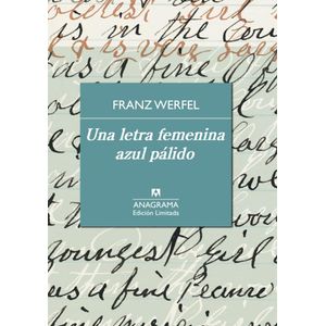 UNA LETRA FEMENINA AZUL PALIDO - Werfel, Franz