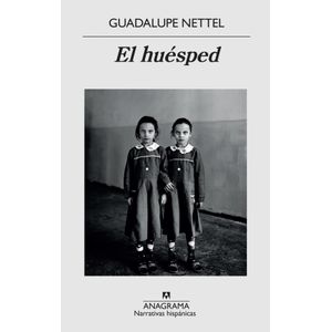 HUESPED, EL - Nettel, Guadalupe