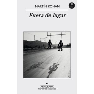 FUERA DE LUGAR - Kohan, Martin