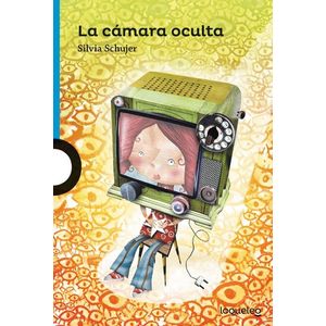 CAMARA OCULTA, LA - Schujer, Silvia Graciela