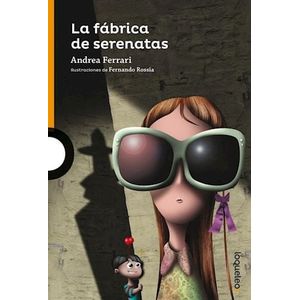 FABRICA DE SERENATAS, LA - Ferrari Hardoy, Andrea Elena