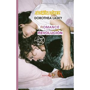 ROMANCE REVOLUCION - Lasky, Dorothea