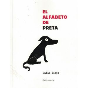 ALFABETO DE PRETA, EL - Picyck, Pablo