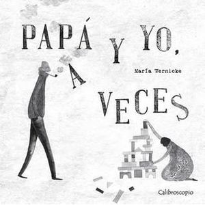 PAPA Y YO A VECES TAPA DURA - Wernicke, Maria