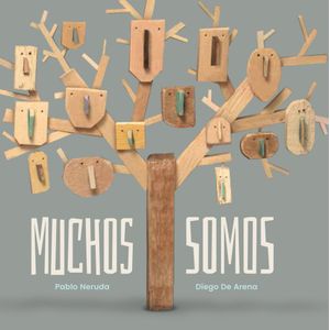 MUCHOS SOMOS - Neruda, Pablo
