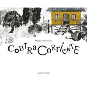 CONTRACORRIENTE - Wernicke, Maria