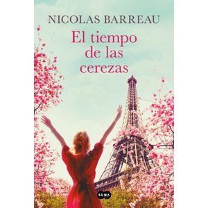 TIEMPO DE LAS CEREZAS, EL - Barreau, Nicolas