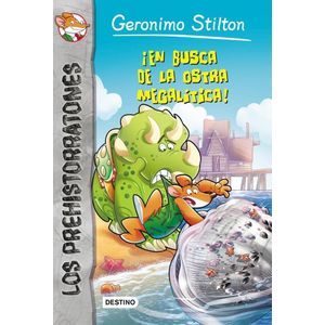 EN BUSCA DE LA OSTRA MEGALITA 11 LOS PREHISTORRATONES - Stilton, Geronimo