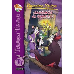 SALVEMOS AL VAMPIRO 4 TENEBROSA TENEBRAX - Stilton, Geronimo